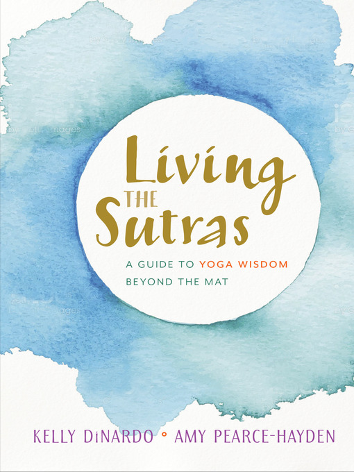 Title details for Living the Sutras by Kelly DiNardo - Available